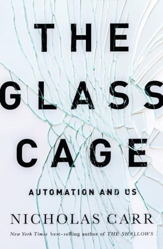 The Glass Cage