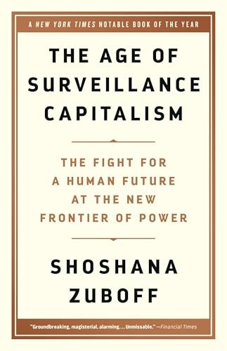 The Age of Surveillance Capitalism