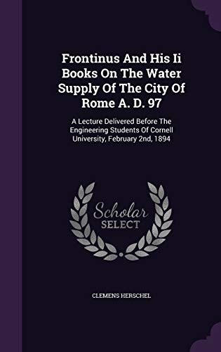 Frontinus And His Ii Books On The Water Supply Of The City Of Rome A. D. 97 Cover