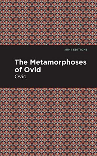 The Metamorphoses of Ovid