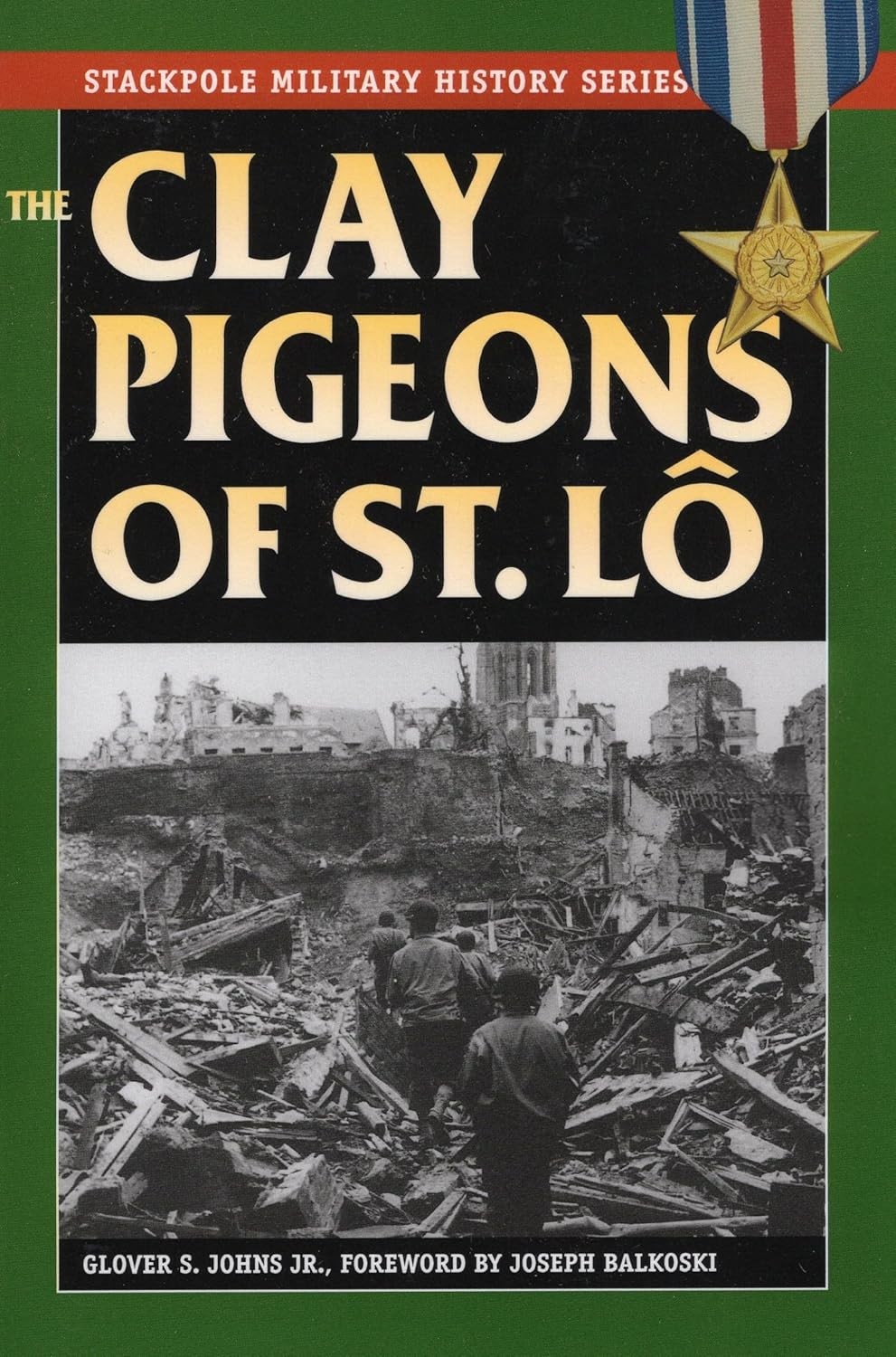 The Clay Pigeons of St. Lo