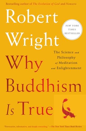 Why Buddhism is True