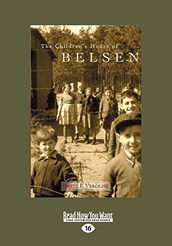 The Childrens House of Belsen