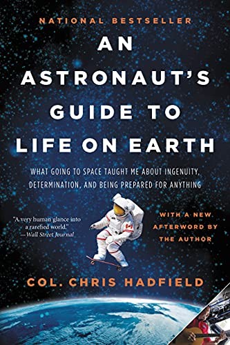 An Astronaut's Guide to Life on Earth
