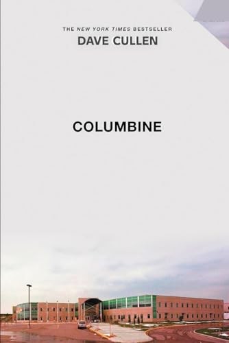 Dave Cullen Columbine, an illustrated edition